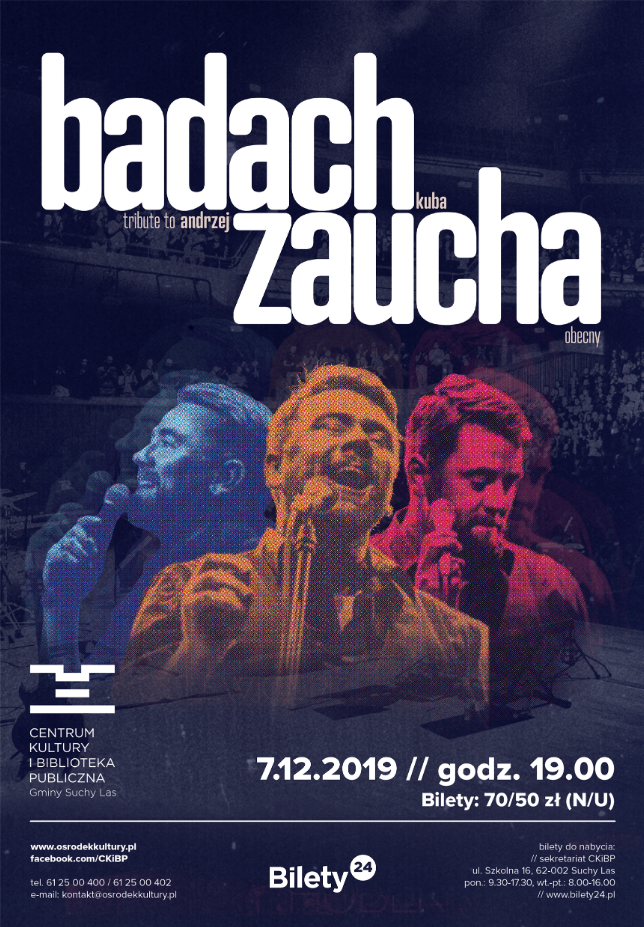 plakat z wizerunkiem Kuby Badacha, promujący koncert w Suchym Lesie