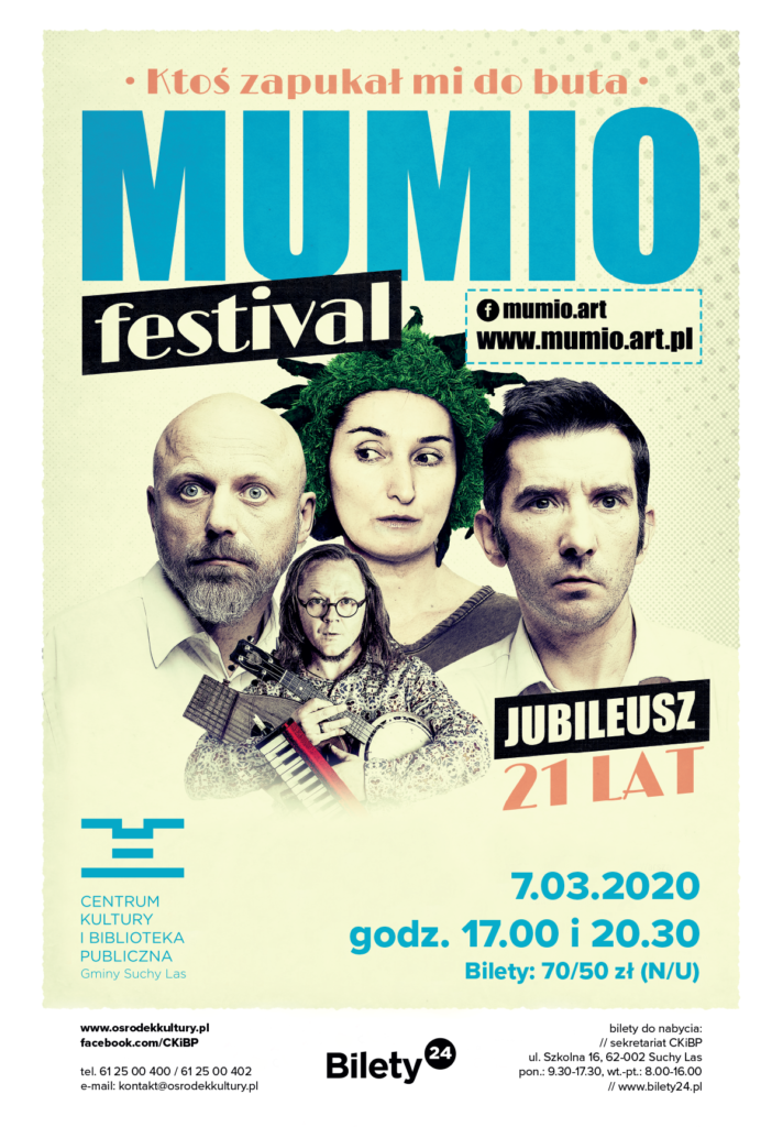 Mumio festival "Ktoś zapukał mi do buta" 7.03.2020 w CKiBP Suchy Las