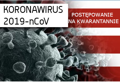 obraz wirusa COVID-19 z treścią o postępowaniu w kwarantannie
