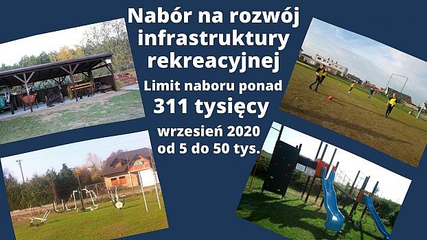 Nabór na rozwój infrastruktury rekreacyjnej - limit naboru ponad 311 tysięcy, wrzesień 2020, od 5 do 50 tys.