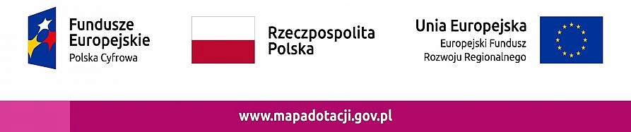 logotypy: Fundusze Europejskie Polska Cyfrowa, Unia Europejska Regionalny Fundusz Rozwoju Regionalnego, flaga Rzeczpospolitej Polski, www.mapadotacji.gov.pl