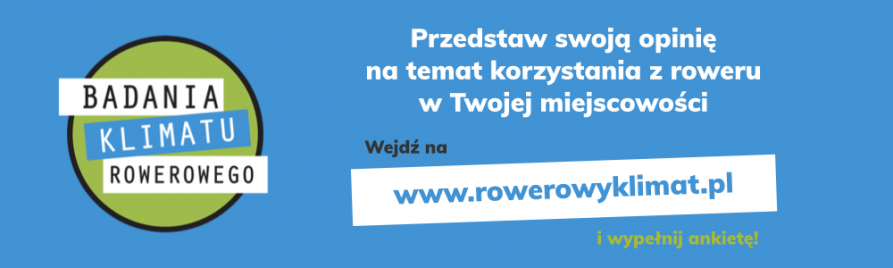 logo Badania Klimatu Rowerowego, napis: Przedstaw swoja opinię na temat korzystania z roweru w Twojej miejscowości , wejdź na: www.rowerowyklimat.pl i wypełnij ankietę