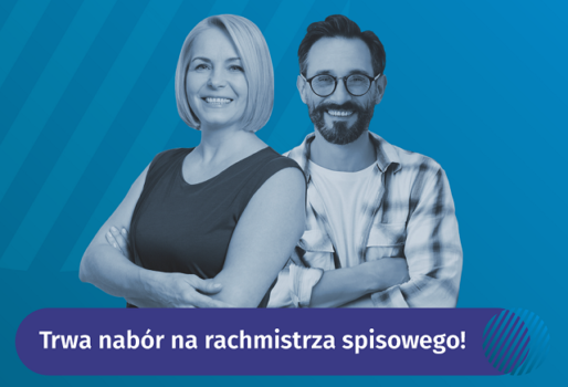 Zdjęcie uśmiechniętych kobiety i mężczyzny, napis: Nabór na rachmistrza spisowego!