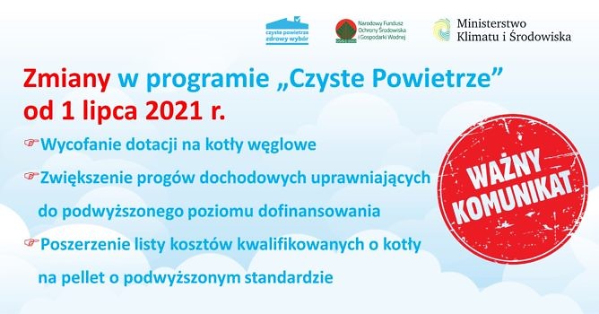 Zmiany w Programie Czyste Powietrze od 1 lipca 2021 r.