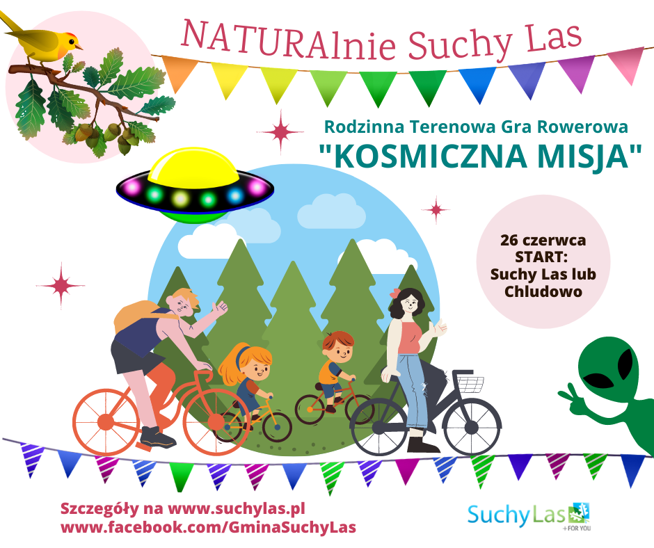 plakat imprezy "NATURAlnie Suchy Las", Rodzinna Rowerowa Gra Terenowa "Kosmiczna Misja"