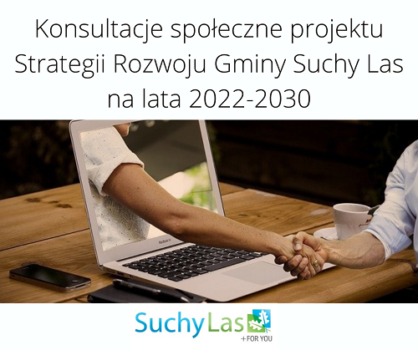 Informacja o konsultacjach społecznych projektu Strategii Rozwoju Gminy Suchy Las na lata 2022-2030.