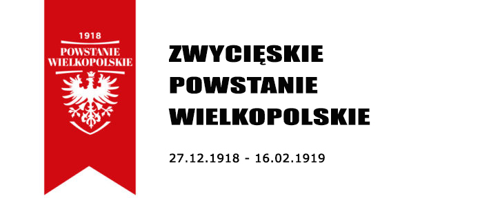 Zwycięskie Powstanie Wielkopolskie 27.12.1918-16.02.1919