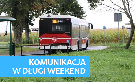 komunikacja w długi weekend