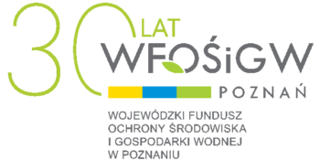 30-lat-WFOSiGW Wojewódzki Fundusz Ochrony Środowiska i Gospodarki Wodnej w Poznaniu