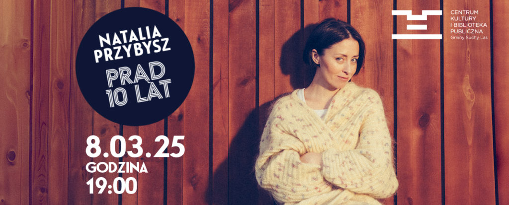 Natalia Przybysz, 8.03.2025, godz. 19:00