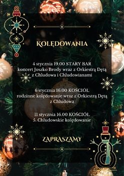 Plakat zapowiadający koncerty kolęd w Chludowie 4,6 i 11 stycznia.