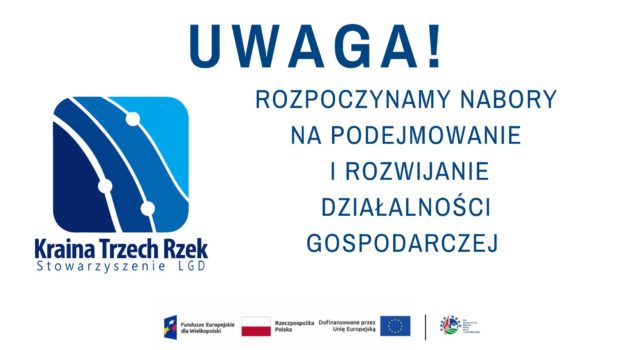 Uwaga@ Rozpoczynamy nabory na podejmowanie i rozwijanie działalności gospodarczej