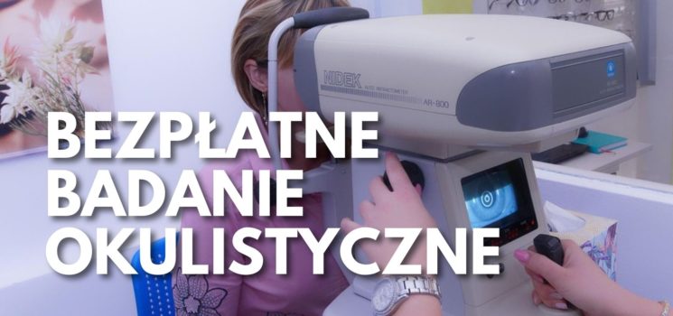 bezpłatne badania okulistyczne
