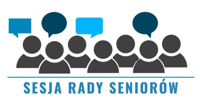 Grafika przedstawiająca ludzi, dymki tekstowe i napis Sesja rady seniorów.
